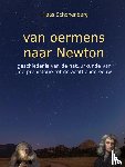 Schonenberg, Klaas - Van oermens naar Newton