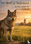 Van Otterloo, Paul - De wolf in Nederland - tussen wens en werkelijkheid