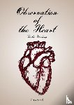 Zoë, Thirze & - Observation of the Heart