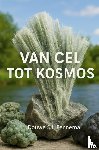 Fennema, Douwe S.J. - Van Cel tot Kosmos