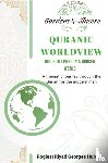 Rogiest, Riyad Georges Hubert - QUR’ANIC WORLDVIEW