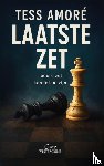 Amoré, Tess - Laatste zet