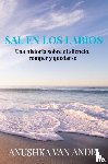 Van Andel, Anushka - Sal en los labios