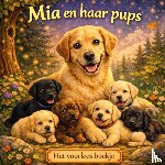 Mourits, H. - Het voorlees boekje, Mia en haar pups.