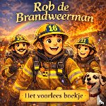 Mourits, H. - Het voorlees boekje, Rob de brandweerman