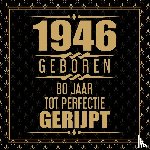 Gastenboeken, Niels - 1946 Geboren 80 Jaar Tot Perfectie Gerijpt