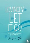 Van Uffelen, Jeannette - LOVINGLY LET IT GO