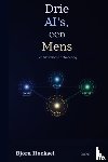Hoeksel, Bjorn - Drie AI's, een Mens