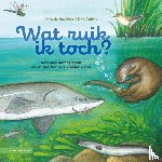 Buiter, Rob - Wat ruik ik toch?