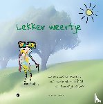 Loomans, Bart - Lekker weertje