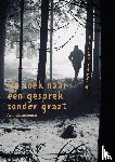 Karaduman, Azim - Op zoek naar een gesprek zonder graat