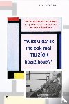 Heuvelmans, Henk - "Wist U dat ik me ook met muziek bezig houd?"