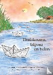 Kool, Annelies - Thuiskomen, blijven en helen
