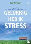 Simons, Eric - Gelukkig heb ik stress