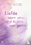 Weijers-Heijmink, Dieuwke - Liefde ademt verder, ook in de stilte van gemis
