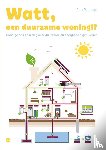Boinam, Jan - Watt, een duurzame woning!?
