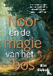 Siebers, Kim - Noor en de magie van het bos