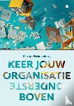 Stekelenburg, Martijn - Keer jouw organisatie ondersteboven