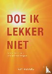 Rietjens, Ron - Doe ik lekker niet