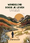 Homan, Christian - Wandelend door je leven