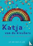 van Luit, Katja - Katja van de kleuters