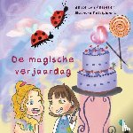 van Kessel, Bente - De magische verjaardag