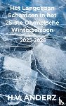 Anderz, H.V. - Het Langebaan Schaatsen in het 25-ste Olympische Winterseizoen