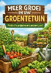BAXTER, Joshua - MEER GROEI IN UW GROENTETUIN