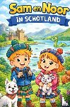 Van Beckhoven, Rick - Sam en Noor in Schotland