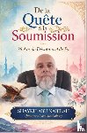 Nabil, Sheikh Mohamed Yahia - De la Quête à la Soumission