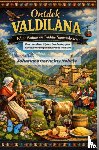 NOBELS, Johannes Cornelus - Ontdek Valdilana – Waar Natuur en Traditie Samenvloeien