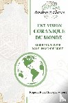 Rogiest, Riyad Georges Hubert - Une vision coranique du monde