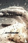 BeeZee, Jay - Mishandeld