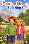 Van Beckhoven, Rick - Sam en Noor in Dwingeloo