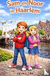 Van Beckhoven, Rick - Sam en Noor in Haarlem
