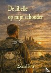 Boer, Roland - De libelle op mijn schouder