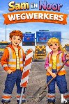 Van Beckhoven, Rick - Sam en Noor Wegwerkers