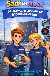 Van Beckhoven, Rick - Sam en Noor: Brugwachters van de Moormanbrug
