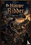 van ´t Hoff, Hendrik - Boek 4, De Blauwe Ridder - De Gijzeling op de Handelsroute