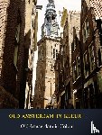 van Aemstel, Hendrick - Oud Amsterdam in kleur / Old Amsterdam in Colour