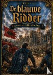 van ´t Hoff, Hendrik - Boek 7, De blauwe Ridder - Het beleg van de kleine Grensburcht