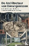  - De Architectuur van Gevangenissen
