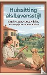  - Huissitting als Levensstijl