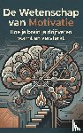 - De Wetenschap van Motivatie