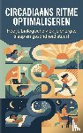  - Circadiaans Ritme Optimaliseren