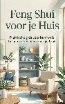  - Feng Shui voor je Huis
