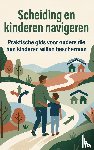  - Scheiding en kinderen navigeren