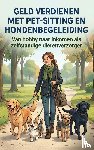  - Geld verdienen met pet-sitting en hondenbegeleiding