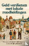  - Geld verdienen met lokale rondleidingen