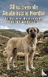  - Alles over de Anatolische Herder